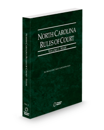 North Carolina Rules of Court, State, Volume I, North Carolina Court Rules, 2026 ed.