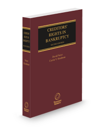 Creditors Rights In Bankruptcy, 2025-2026 ed.