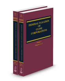 Federal Taxation of Close Corporations, 2025-2026 ed.