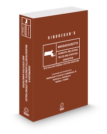 Kindregan's Massachusetts Domestic Relations Rules and Statutes Annotated