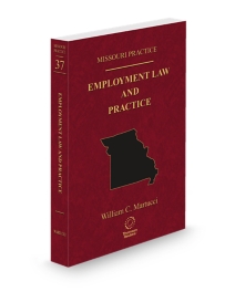 Missouri Practice V.37 Employment Law and Practice, 2025-2026 ed.
