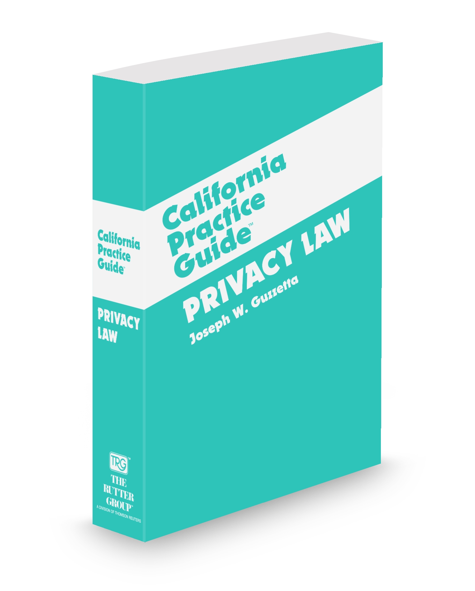 Cover of TRG CA PRACTICE GUIDE PRIVACY LAW FULL SET