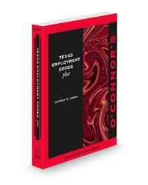 O'Connor's Texas Employment Code Plus, 2025-2026 ed.