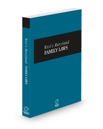 Maryland Family Laws, 2025-2026 ed.