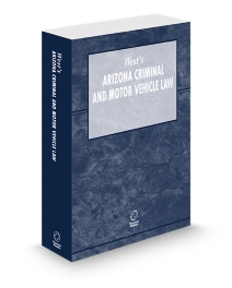Arizona Criminal and Motor Vehicle Law, 2026 ed.