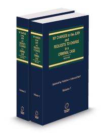 New York Charges To The Jury and Requests To Charge In A Criminal Case, 2025-2026 ed.