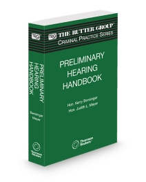 Preliminary Hearing Handbook, 2026 Edition (The Rutter Group Criminal Practice Series)
