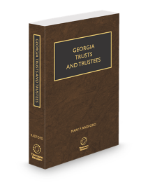 Georgia Trusts and Trustees, 2025-2026 ed.