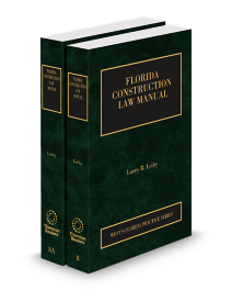 Florida Practice V.8-V.8A Construction Law and Practice, 2025-2026 ed.