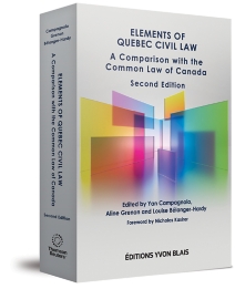 Elements of Quebec Civil Law: A Comparison with the Common Law of Canada, Second Edition