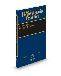 Pennsylvania Practice V.21 Motions In Limine, 2025-2026 ed.