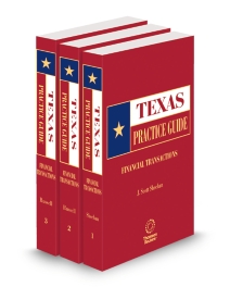 Texas Practice Guide Financial Transactions, 2025-2026 ed.
