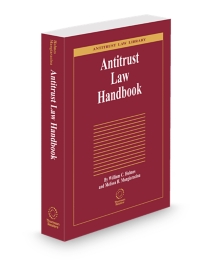 Antitrust Law Handbook, 2025-2026 ed.