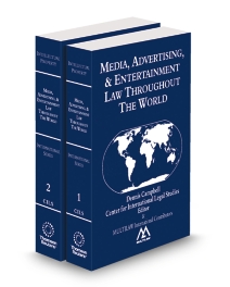 Media, Advertising and Entertainment Law Throughout The World, 2025-2026 ed.