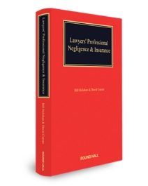 Lawyers' Professional Negligence and Insurance