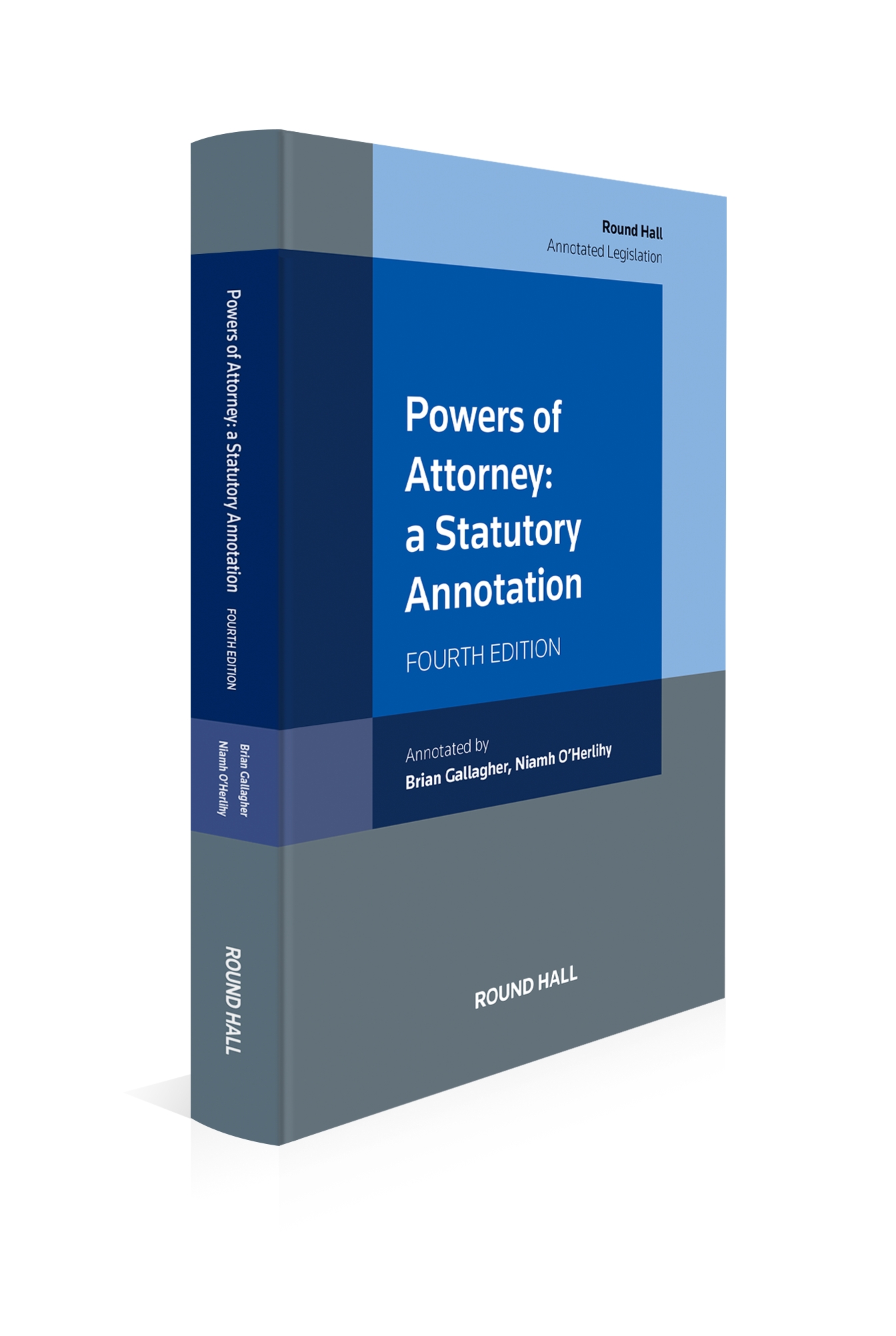 Covers of Powers of Attorney: a Statutory Annotation, 4th Edition