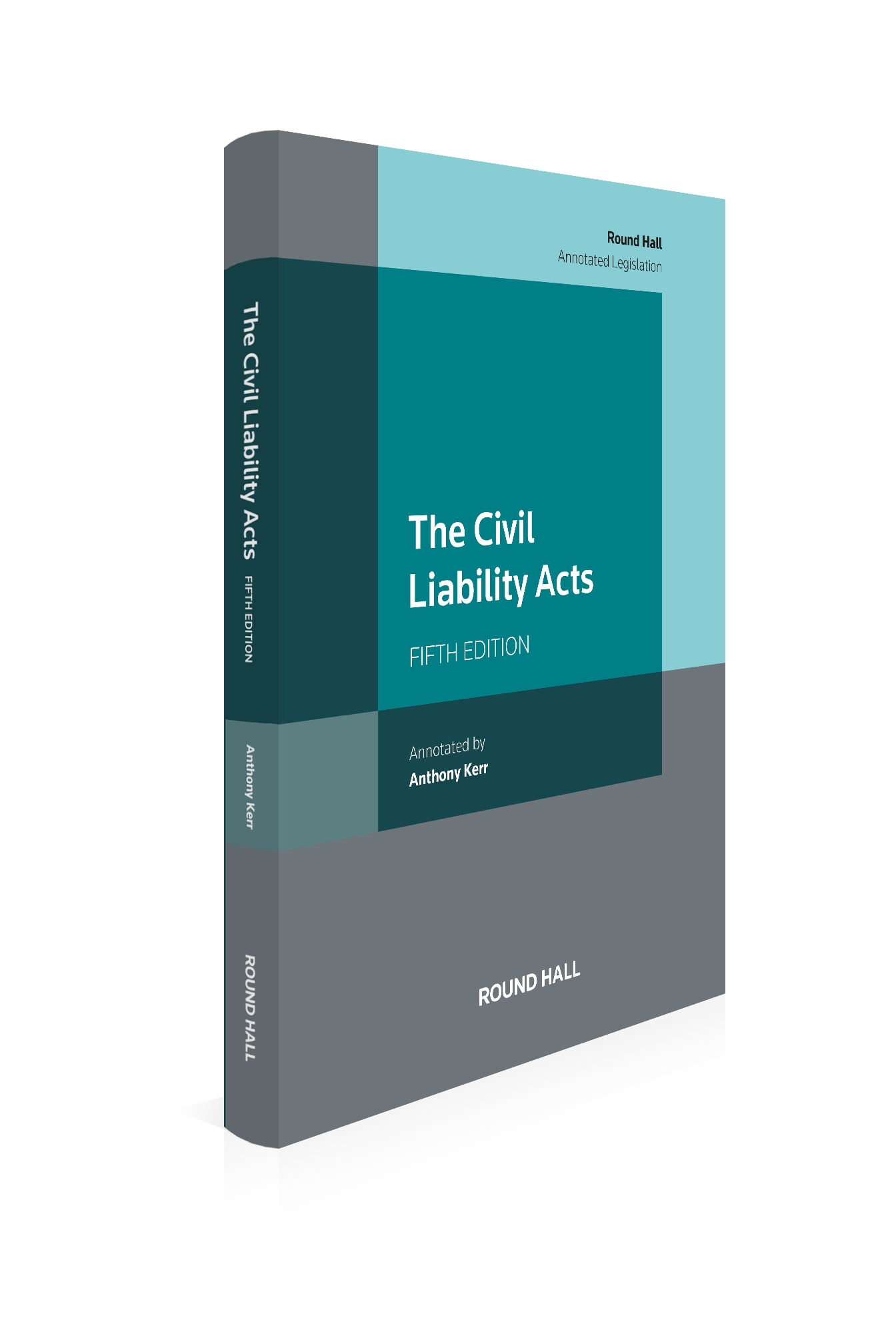 Cover of The Civil Liability Acts, 5th Edition