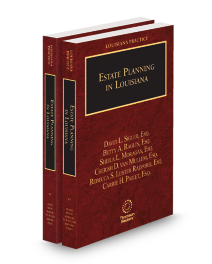 Louisiana Practice Estate Planning, 2025-2026 ed.