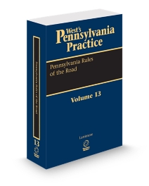 Pennsylvania Practice V.13 Rules of The Road, 2025-2026 ed.