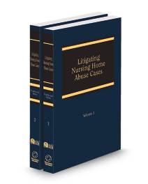 Litigating Nursing Home Abuse Cases