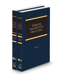 Litigating Nursing Home Abuse Cases