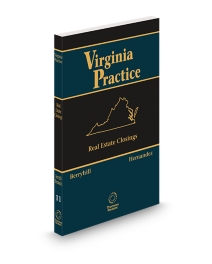 Virginia Practice V.11 Real Estate Closings With Forms (Berryhill), 2025-2026 ed.