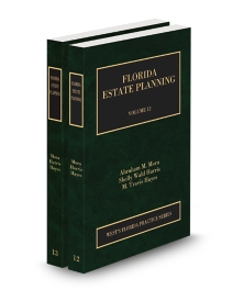 Florida Practice V.12-13 Estate Planning Practice Guide, 2025-2026 ed.