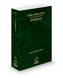 Iowa Practice V.7 Evidence, 2025-2026 ed.