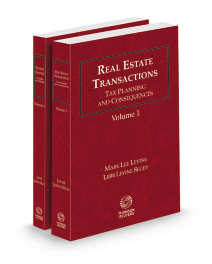 Real Estate Transactions Tax Planning and Consequences (Levine), 2026 ed.