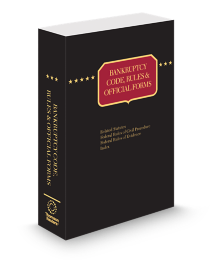 Bankruptcy Code Rules and Official Forms