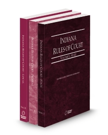 Indiana Court Rules State, Federal and Local V.I-III, 2026 ed.