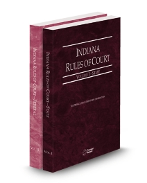 Indiana Court Rules State and Federal V.I and II, 2026 ed.