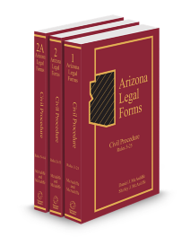 Arizona Legal Forms 2D V.1-V.2A Civil Procedure