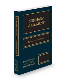 Summary Judgment-Federal Law and Practice, 2026 ed.