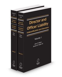 Director and Officer Liability-Indemnification and Insurance, 2025-2026 ed.