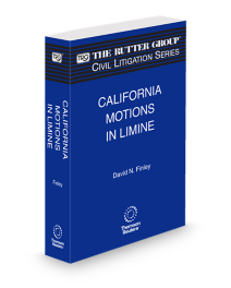 California Motions in Limine, 2025-2026 Edition (The Rutter Group Civil Litigation Series)