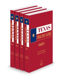Texas Practice Guide Torts, 2025-2026 ed.