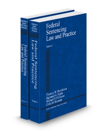 Federal Sentencing Law and Practice, 2026 ed.
