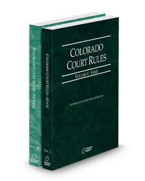 Colorado Court Rules, State and Federal, Volumes I and II, Colorado Court Rules, 2026 ed.