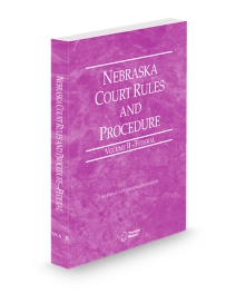 Nebraska Court Rules Federal V.II, 2026 ed.
