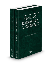 New Mexico Court Rules State V.I, 2026 ed.