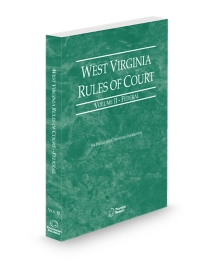 West Virginia Court Rules Federal V.II, 2026 ed.