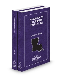 Handbook On Louisiana Family Law, 2025 ed.