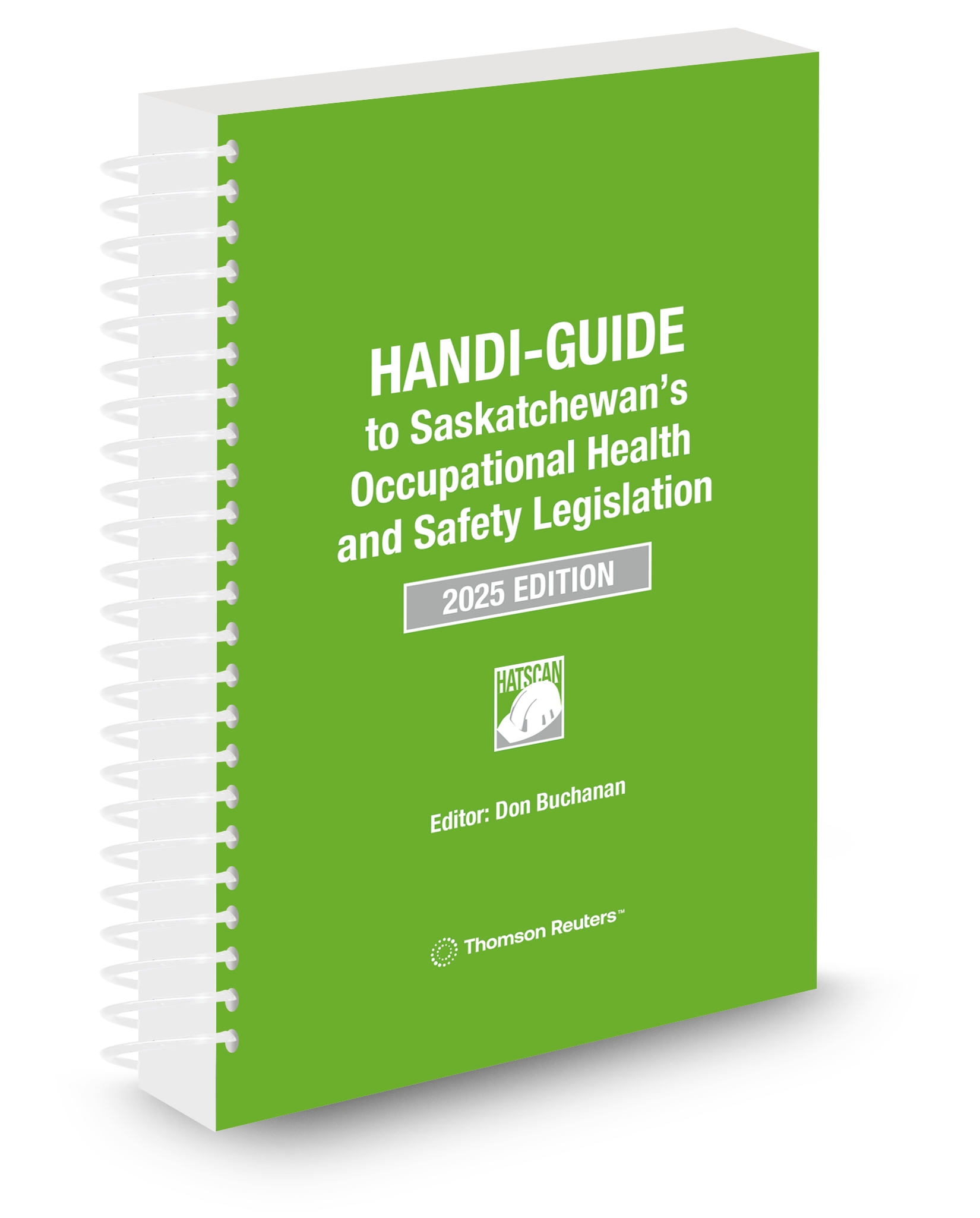 front cover of HANDI-GUIDE TO SASKATCHEWAN OCCUPATIONAL HEALTH AND SAFETY LEGISLATION 2025