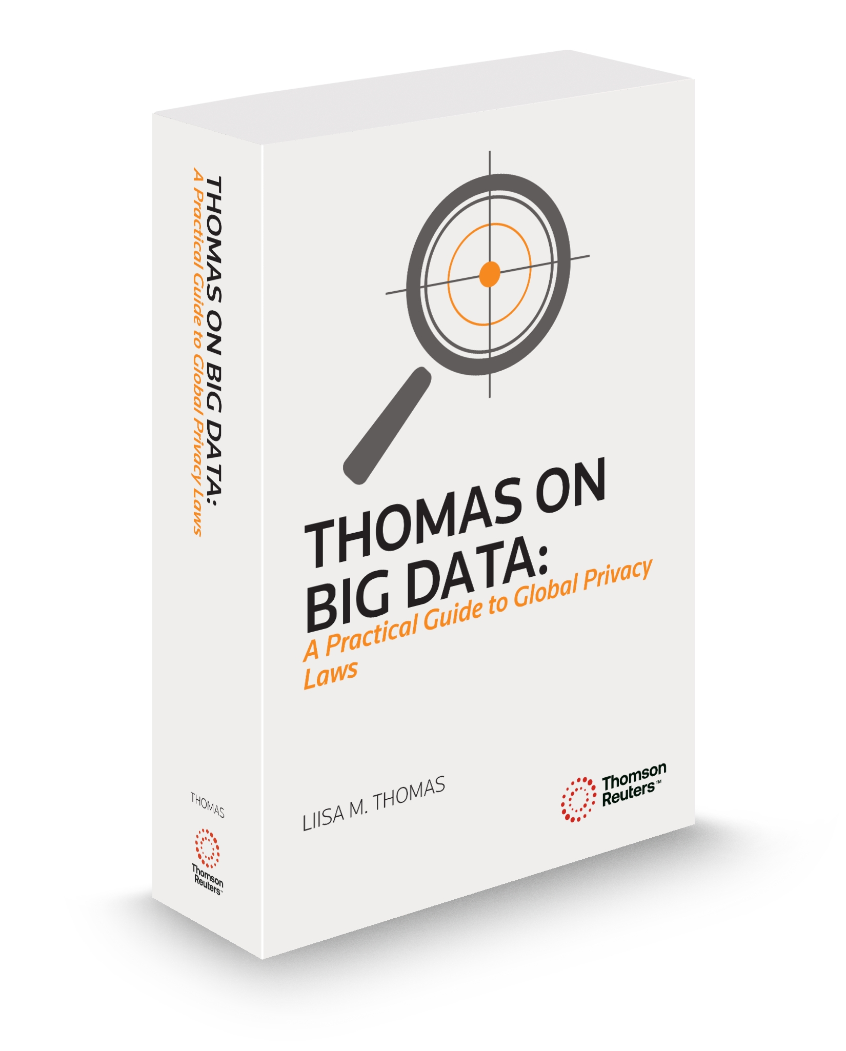 Cover of THOMAS ON BIG DATA: A PRACTICAL GUIDE TO GLOBAL PRIVACY LAWS FULL SET