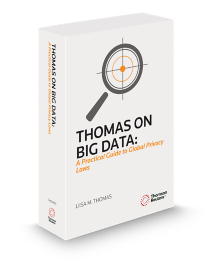 Thomas On Big Data: A Practical Guide To Global Privacy Laws