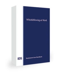 IDS Whistleblowing at Work, 2025 Edition,  IDS Employment Law Handbook, Print and ProView eBook bundle