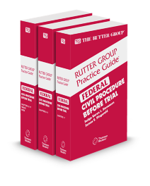 Federal Civil Procedure Before Trial, 2026 ed. (The Rutter Group Practice Guide)