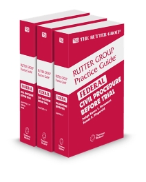 Federal Civil Procedure Before Trial, 2026 ed. (The Rutter Group Practice Guide)