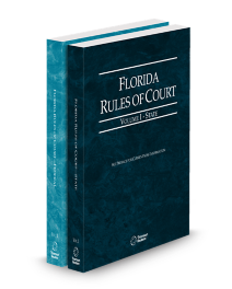 Florida Rules of Court, State and Federal, Volume I and II, Florida Court Rules, 2026 ed.